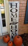 4 Foot Leaning Porch Sign - Home Sweet Home