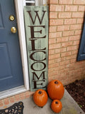4 Foot Leaning Porch Sign - Welcome