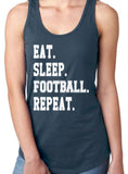 Eat. Sleep. Football. Repeat. Racerback Tank Top - Ladies