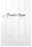 Powder Room/Bathroom Vinyl Decal for Door or Wall
