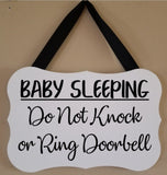Baby Sleeping - Do Not Knock or Ring Doorbell Sign