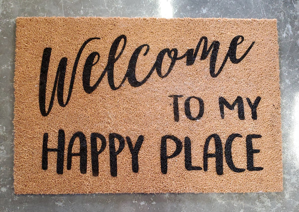 Doormat with "Welcome to my happy place" - Choose from 4 Sizes Plush