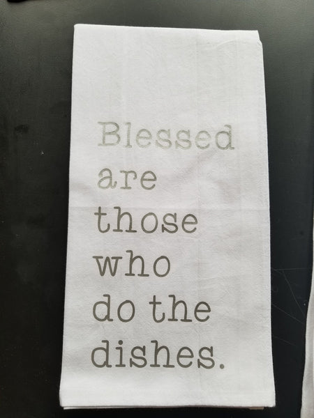 Blessed are those who do my dishes Kitchen Flour Sack Towel - Tea Towel Plush