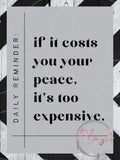 If it costs you your peace, it's too expensive. SVG, png, jpg, PDF, Ai, Printable File, Digital File, Cuttable File