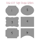 8X6 Custom Sign in Your Choice of 6 Shapes Plush